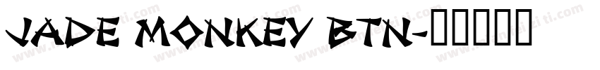 Jade Monkey BTN字体转换